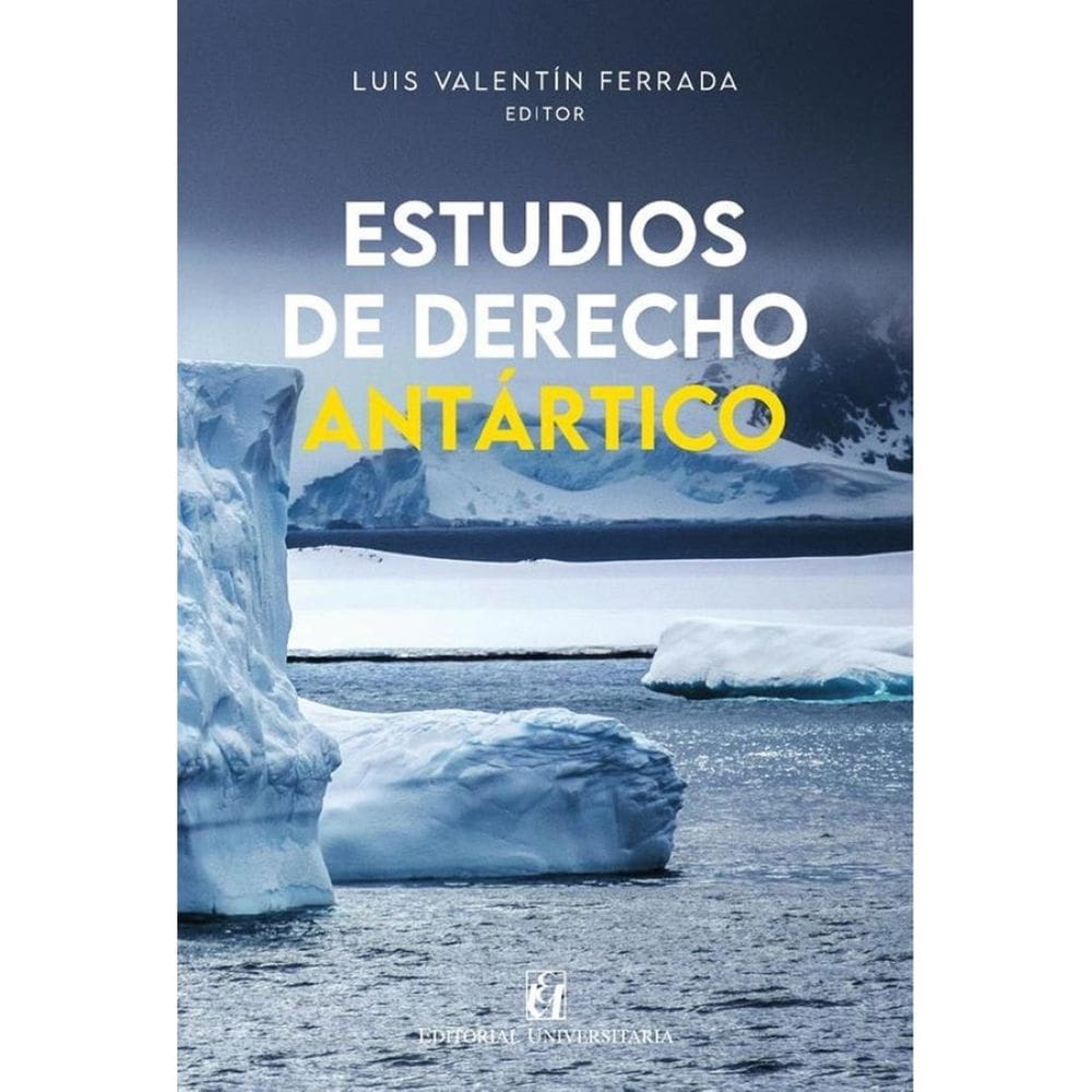 Estudios de derecho antártico - Espanhol