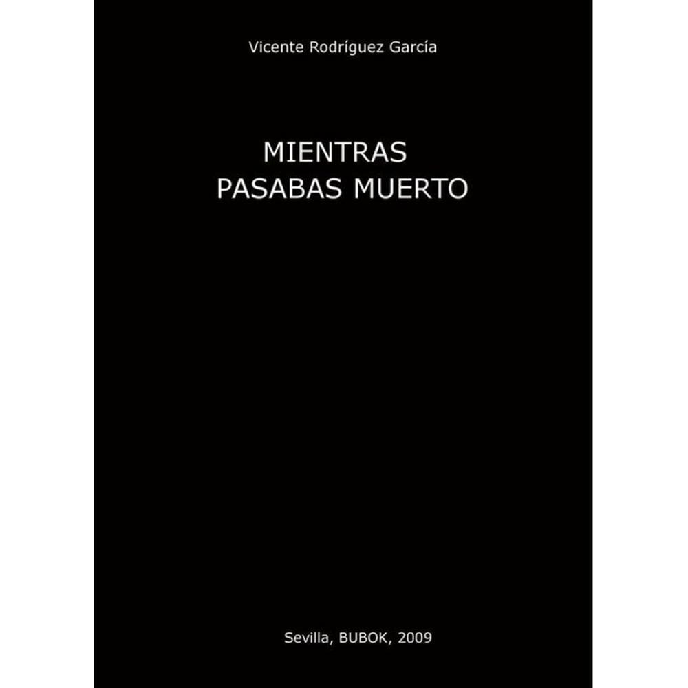 Mientras pasabas muerto - Espanhol