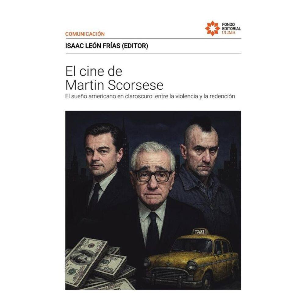 El cine de Martín Scorsese. El sueño americano en claroscuro: entre la violencia y la redención - Es