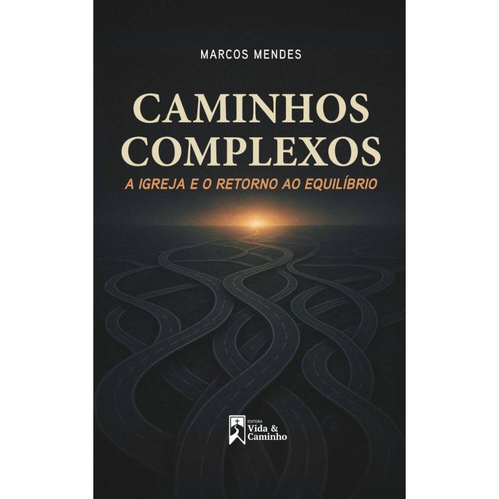 Caminhos Complexos: a Igreja e o retorno ao equilíbrio