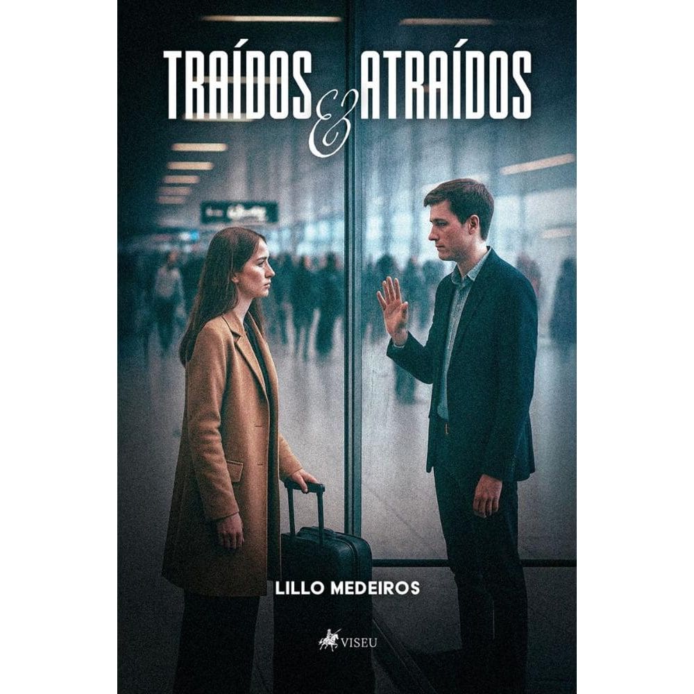 Traídos e Atraídos