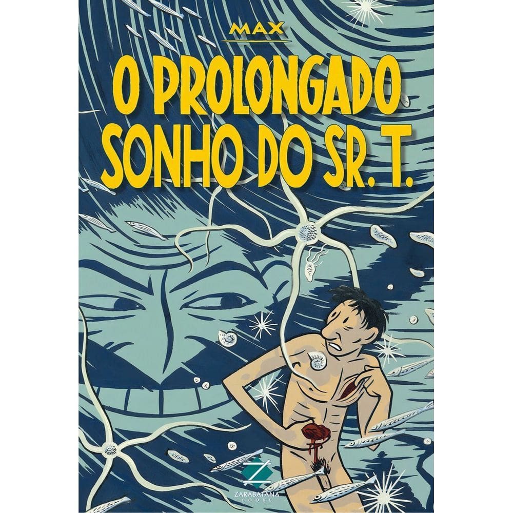 001 - o Prolongado Sonho do Sr. T
