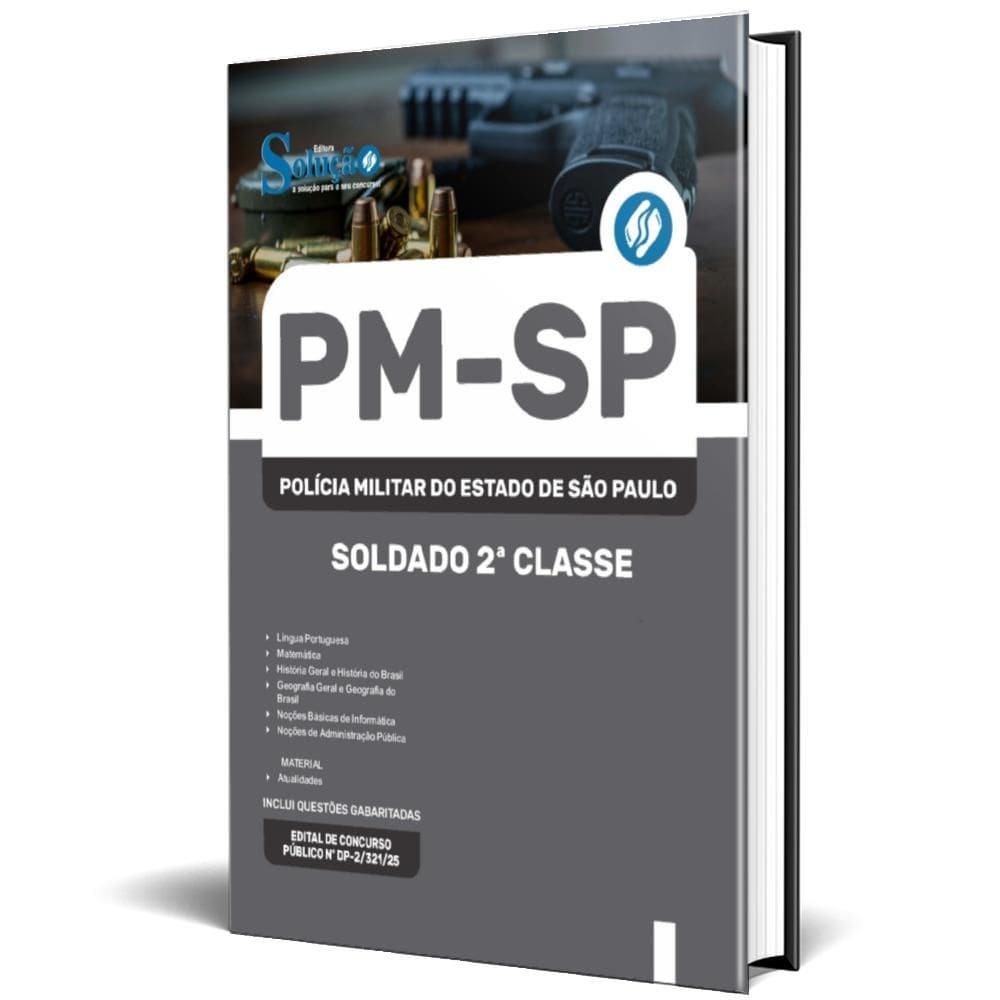 Apostila Concurso Pm Sp 2025 - Soldado Pm - 2 Classe