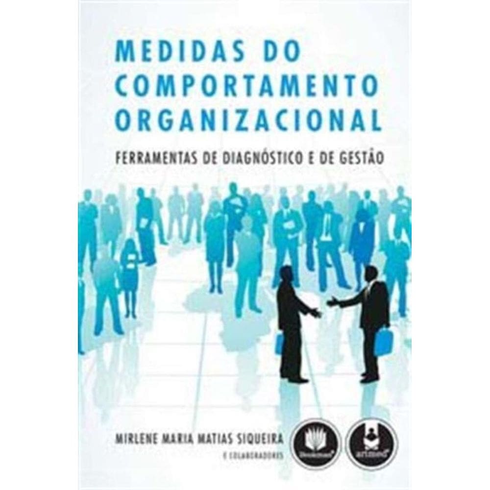 Novas Medidas Do Comportamento Organizacional