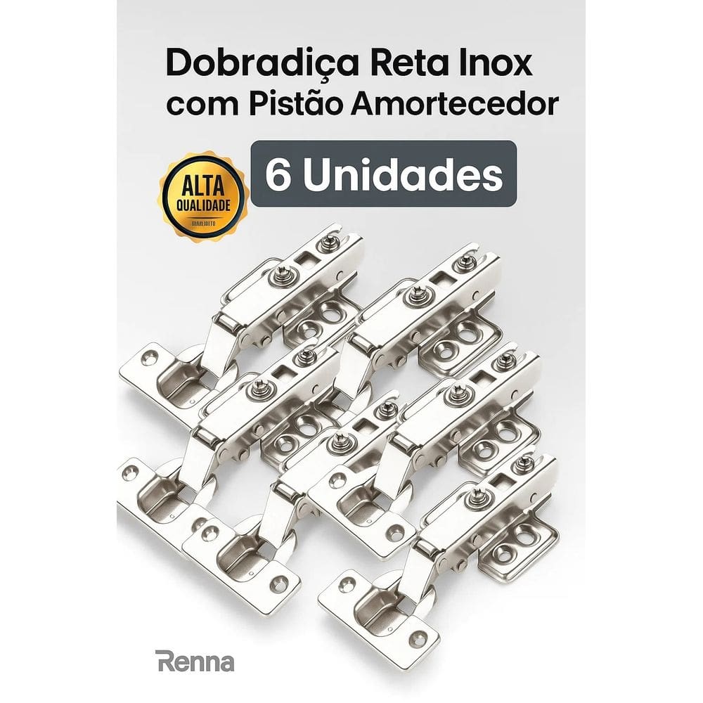 Kit 6 Dobradiça Reta Inox Pistao Amortecedor 35mm Renna