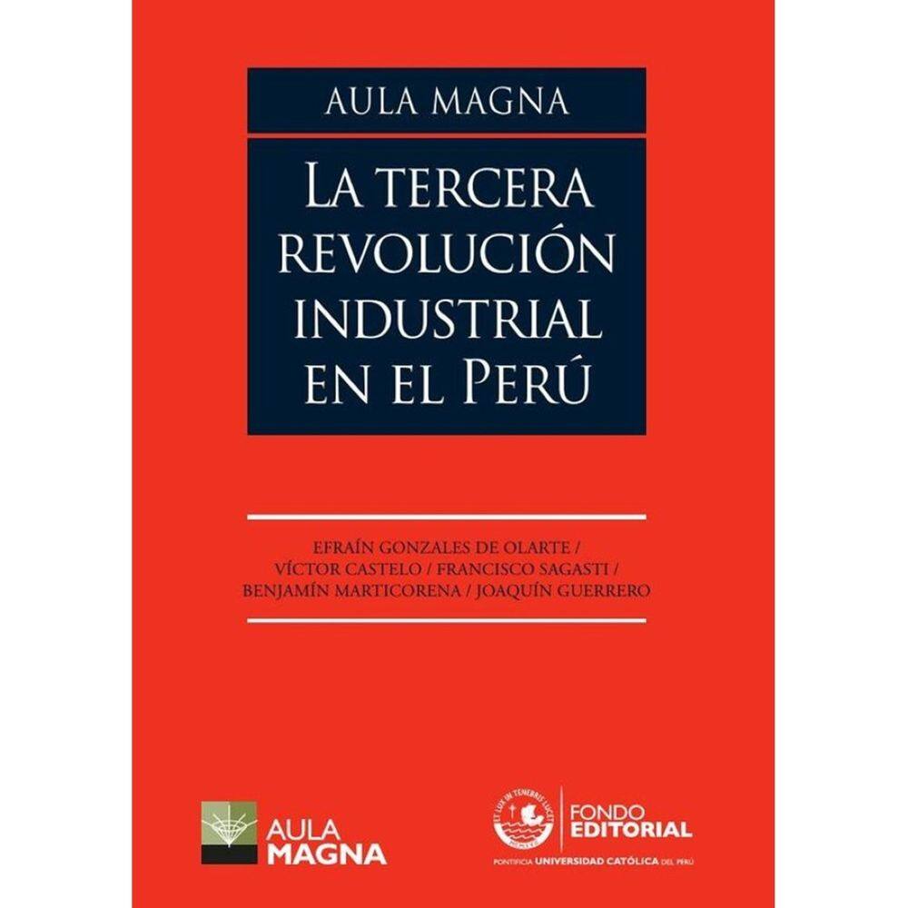 Aula Magna. La tercera revolución industrial en el Perú - Espanhol