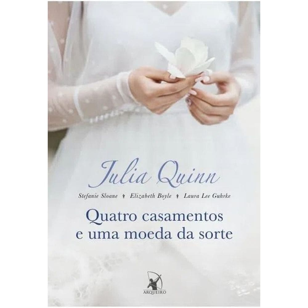 Quatro Casamentos e Uma Moeda da Sorte