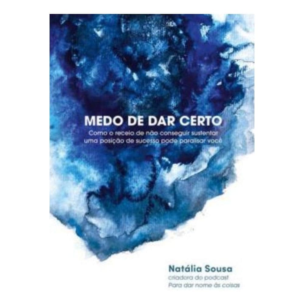 Medo de Dar Certo