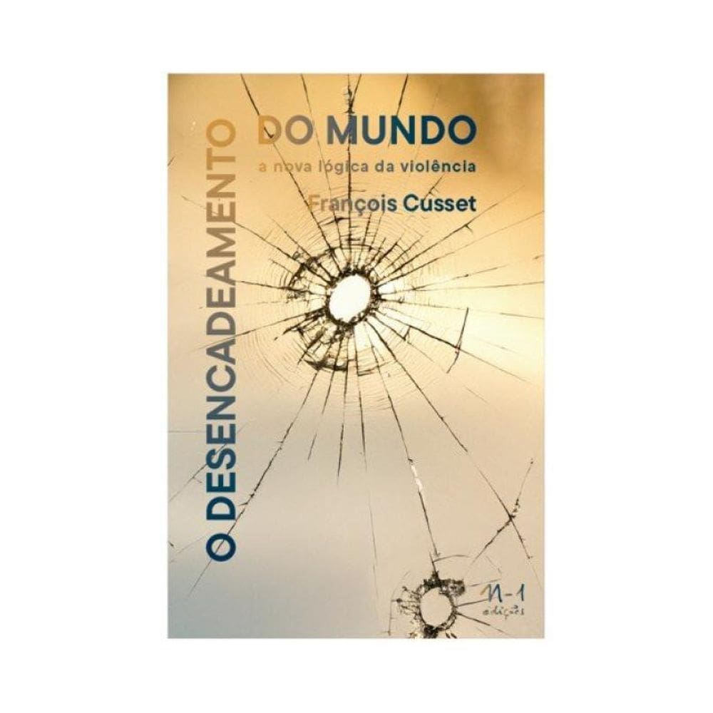 O Desencadeamento Do Mundo
