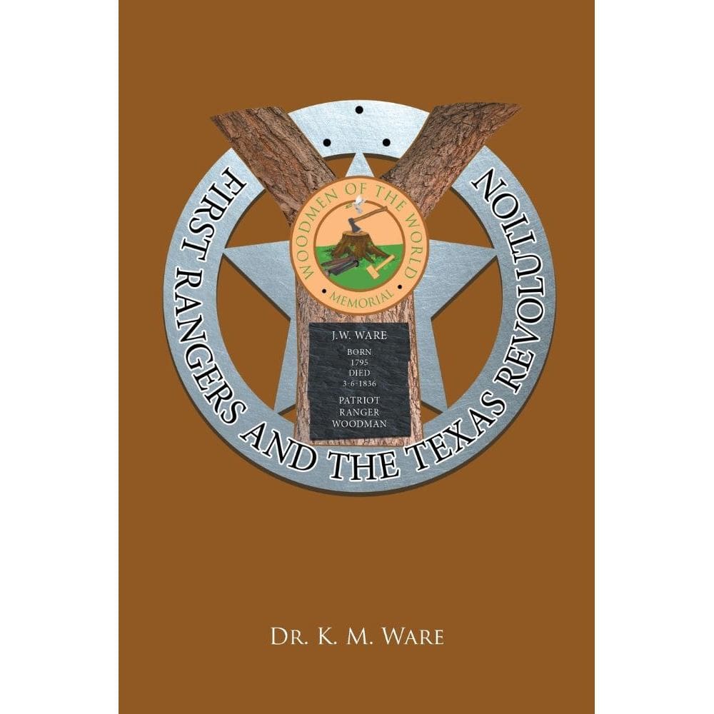 First Rangers and the Texas Revolution