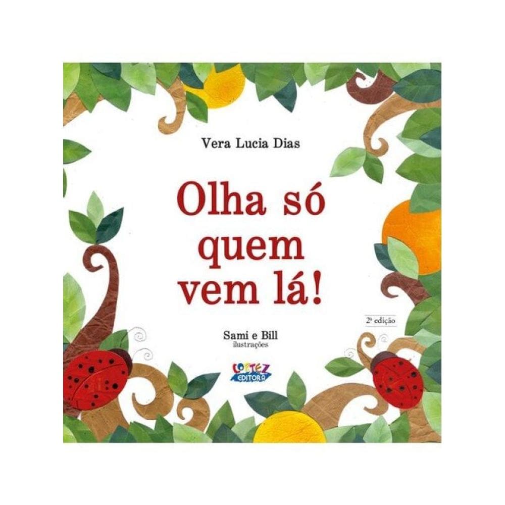 Olha Só Quem Vem Lá!