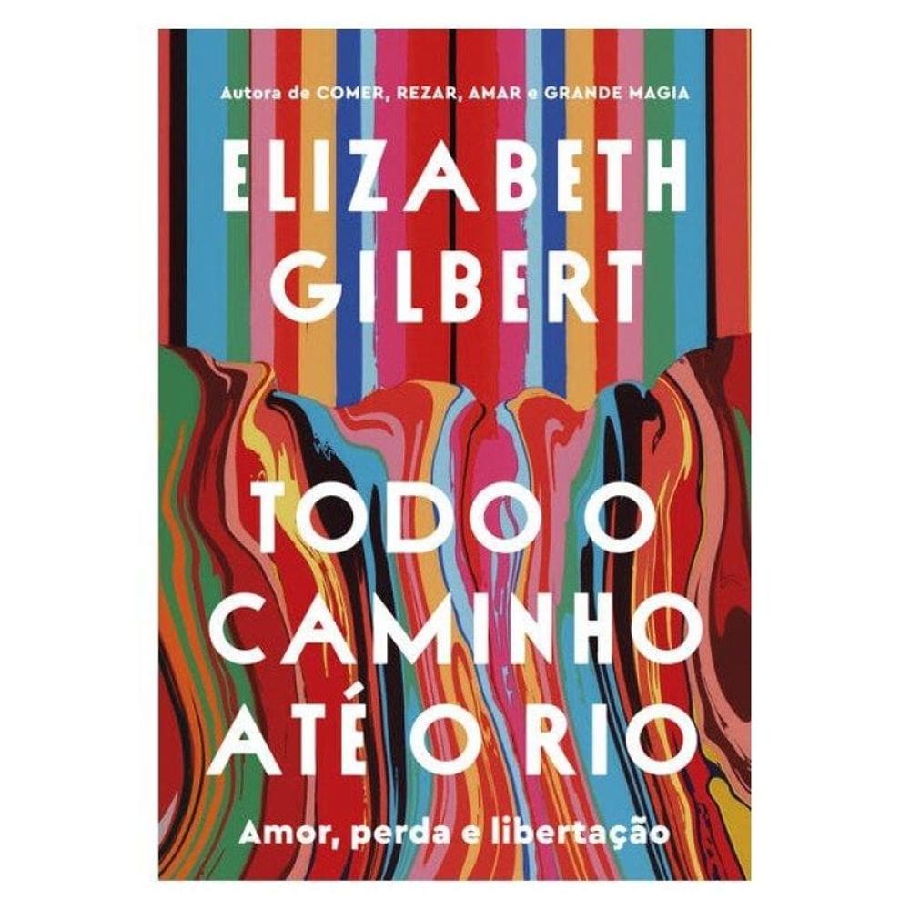 Todo O Caminho Até O Rio