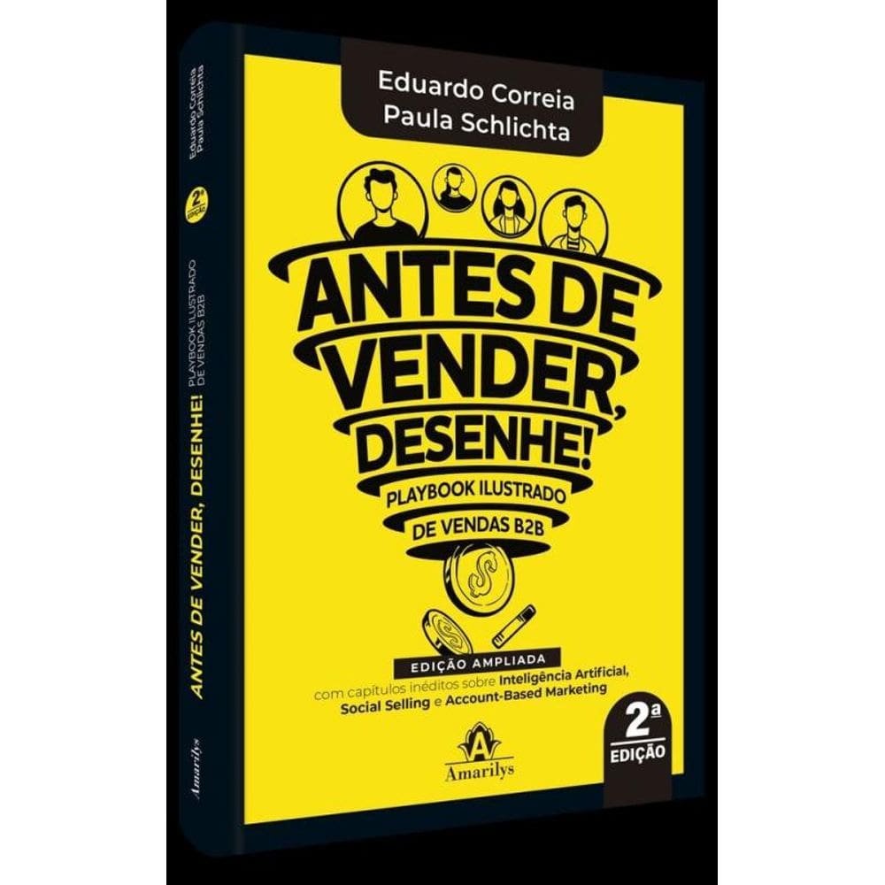 Antes De Vender, Desenhe! - Playbook Ilustrado De Vendas B2B