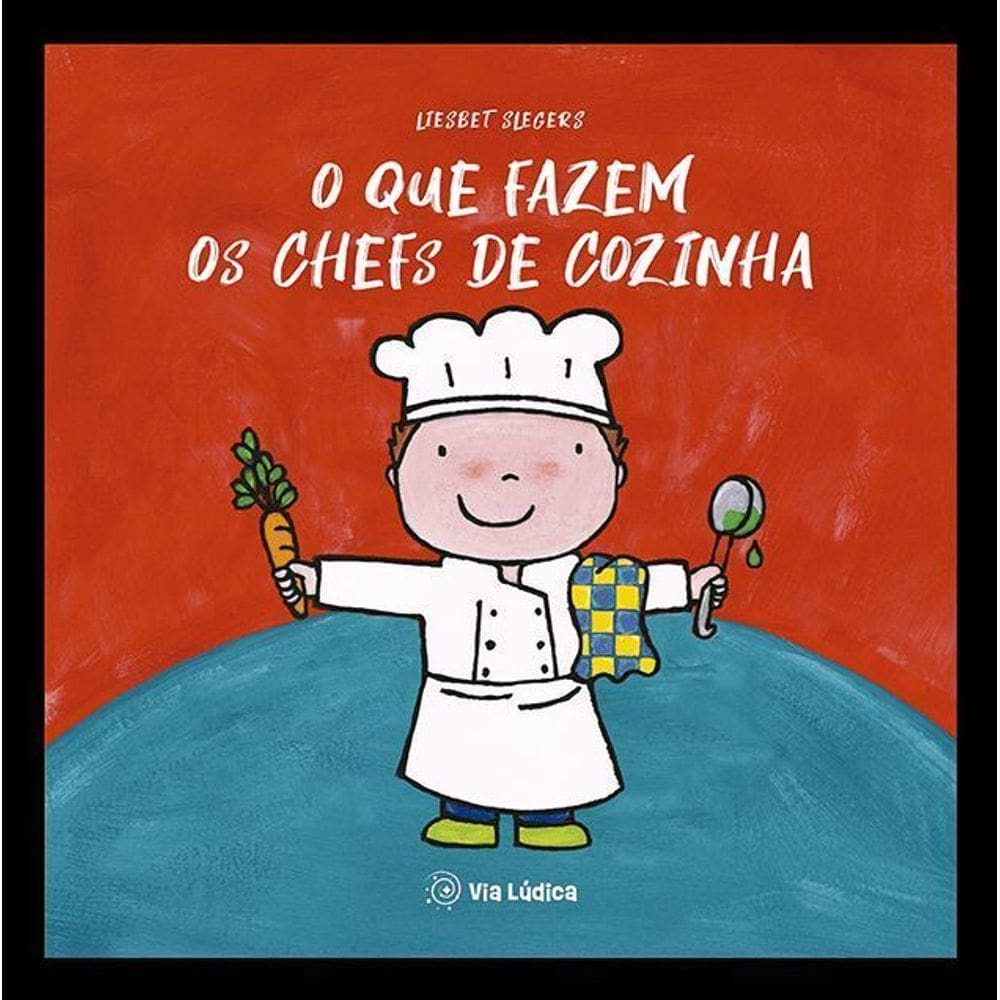 O Que Fazem Os Chefs De Cozinha