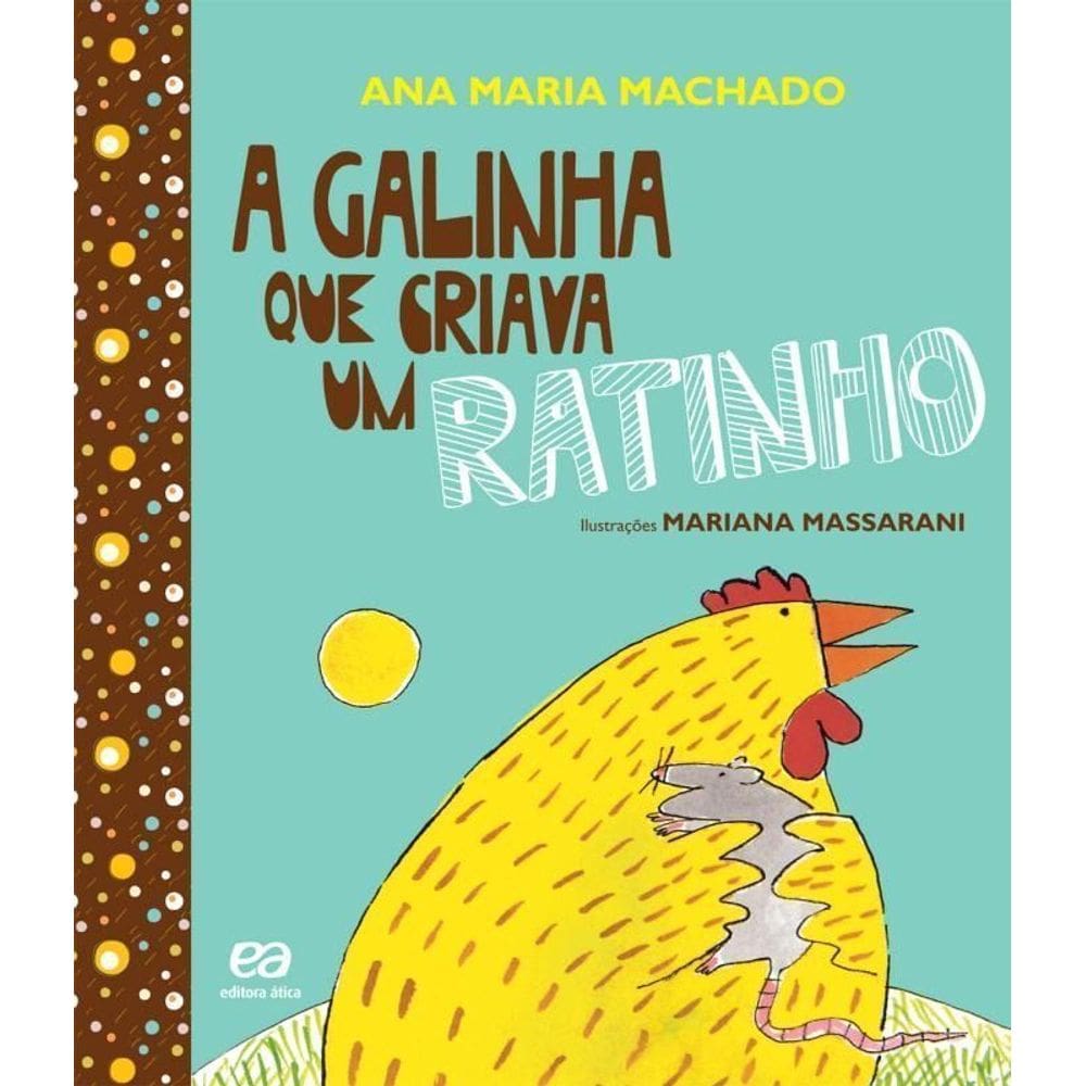 a Galinha Que Criava Um Ratinho