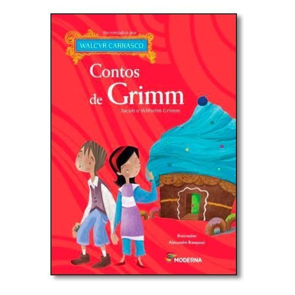 Contos de Grimm Jacob e Wilhelm Grimm
