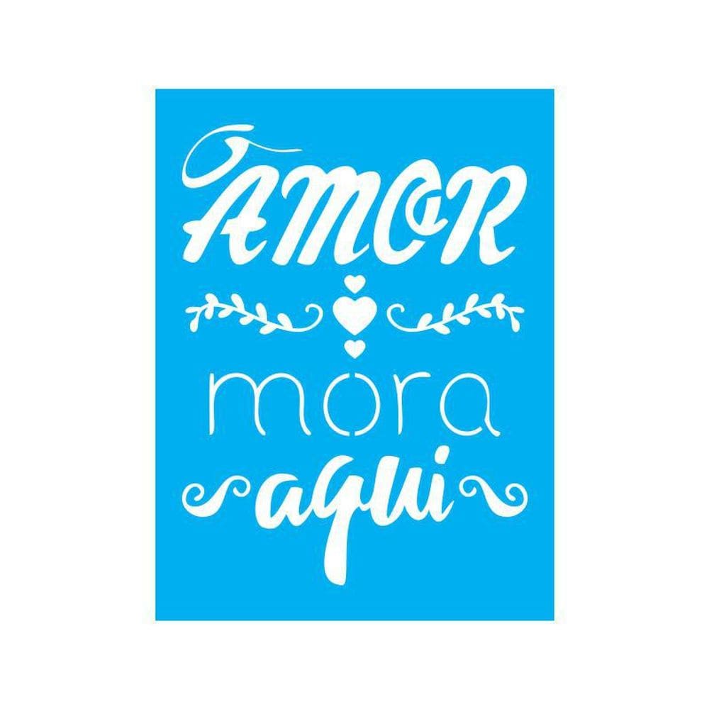 Stencil Tamako O Amor Mora Aqui - 15X20Cm - Ref 8609