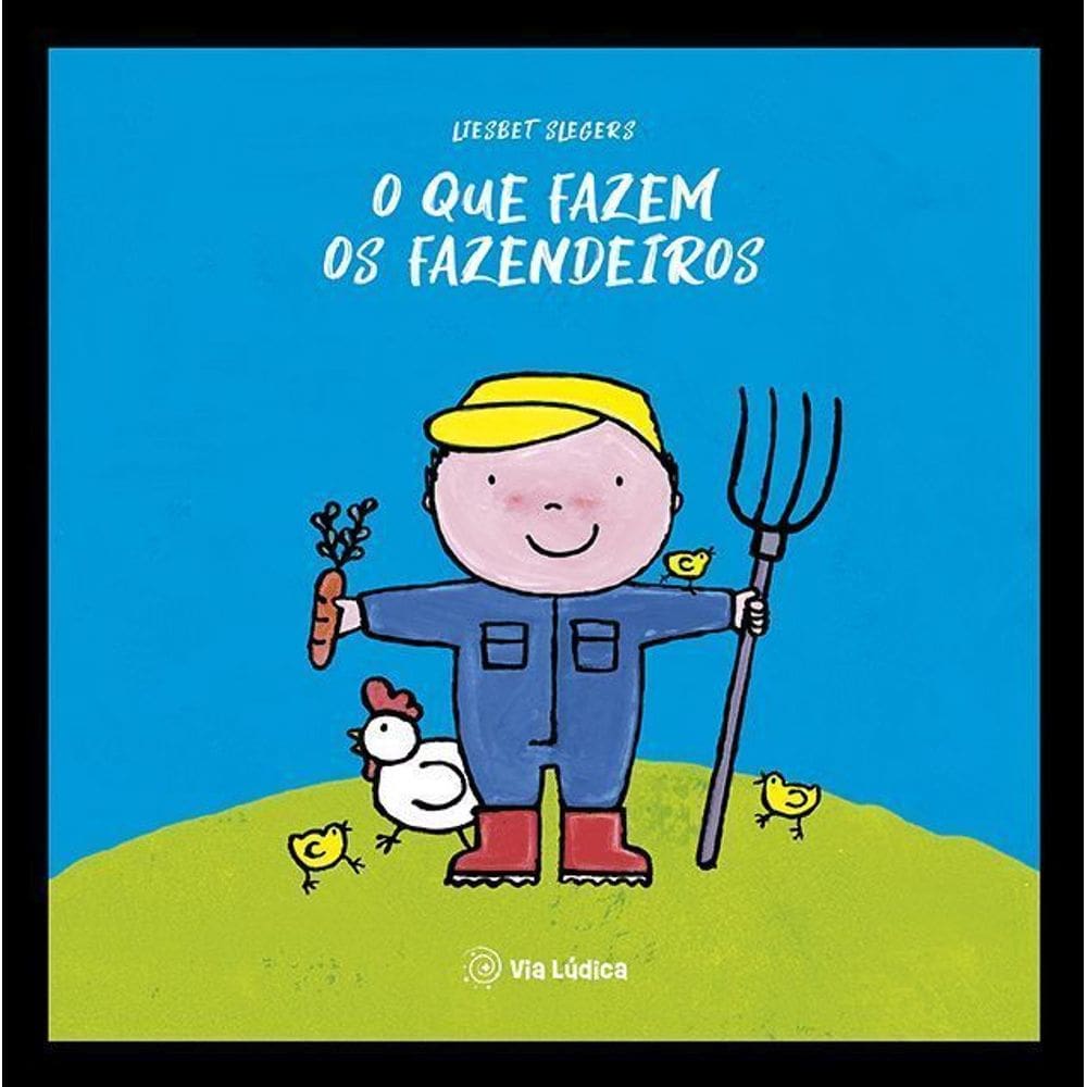 O Que Fazem Os Fazendeiros