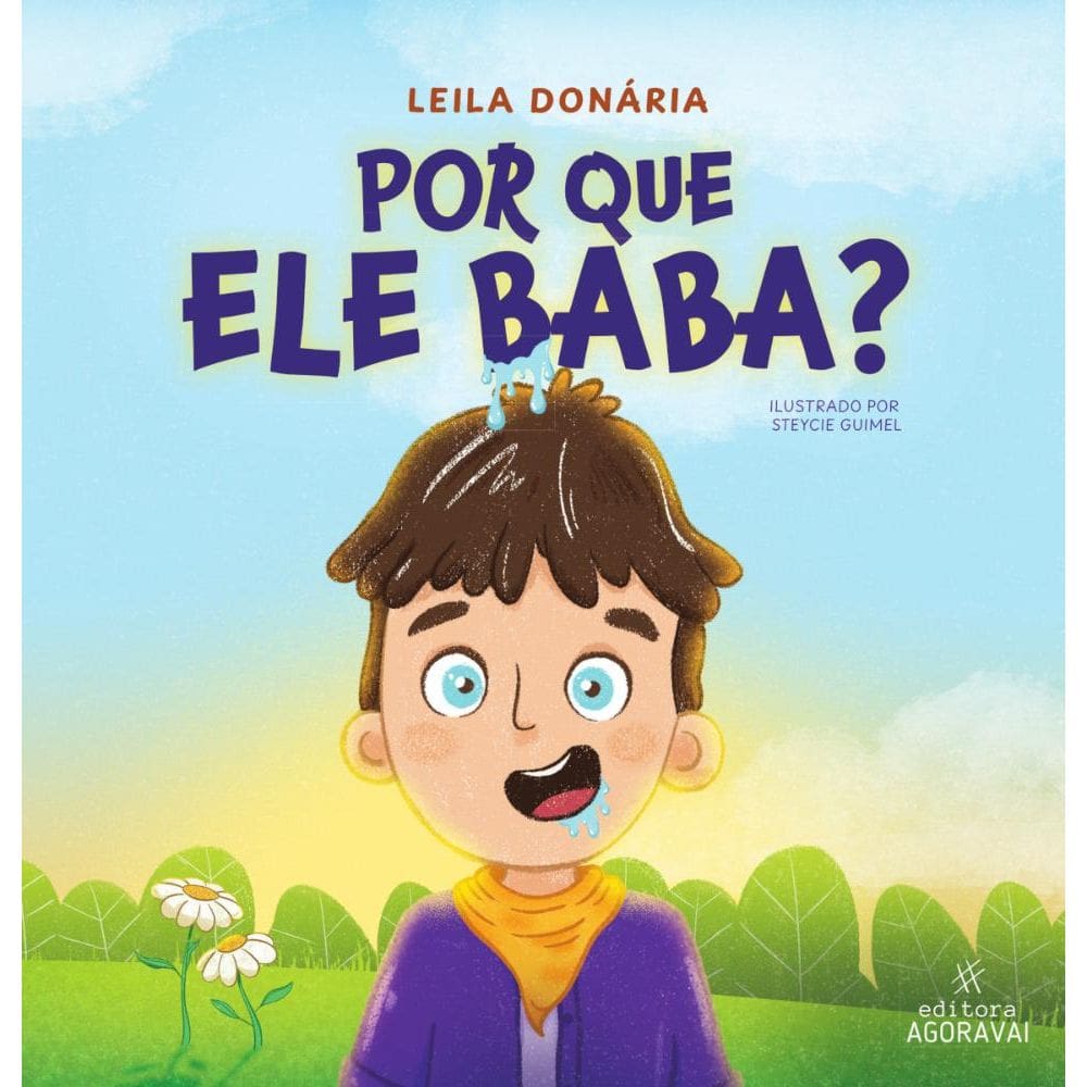 Por que ele baba?