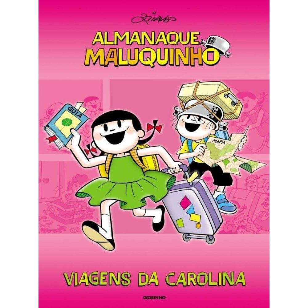 Almanaque Maluquinho - Viagens Da Carolina