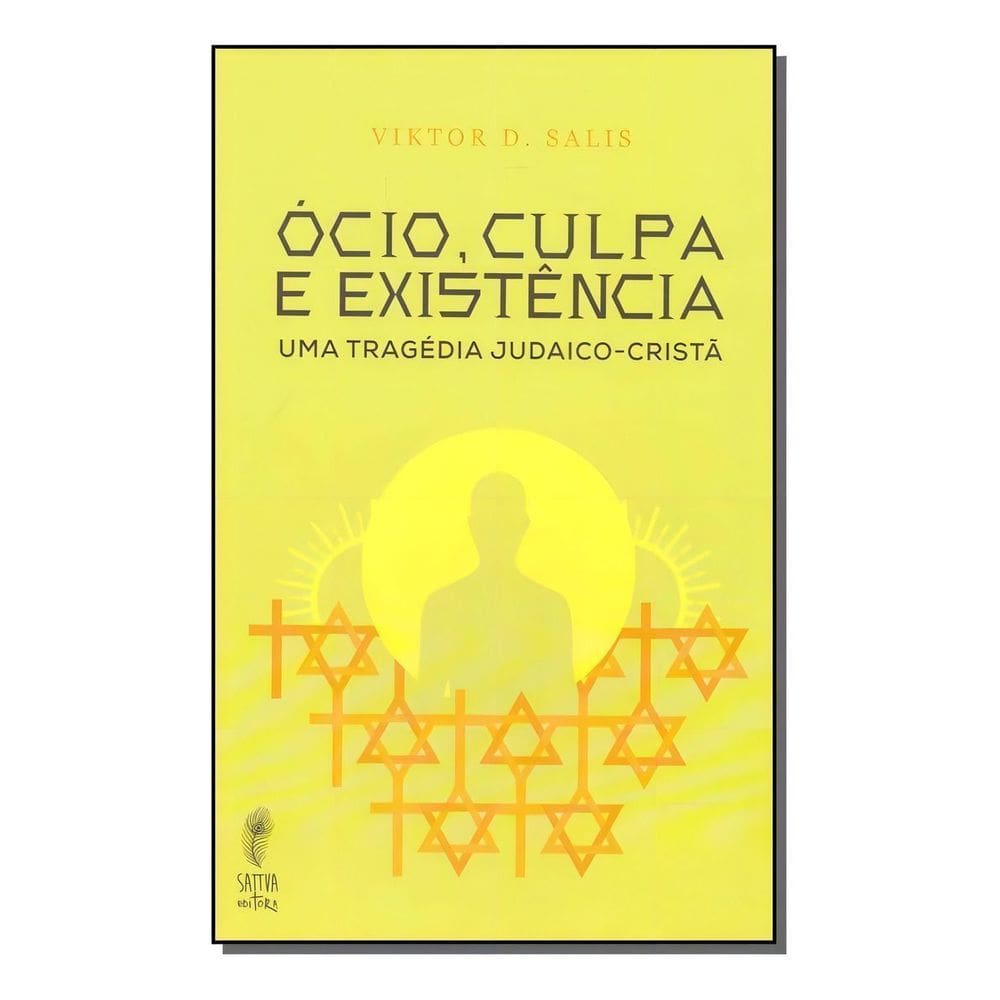 O Ócio, Culpa e Existência - Uma Tragédia Judaico-Cristã