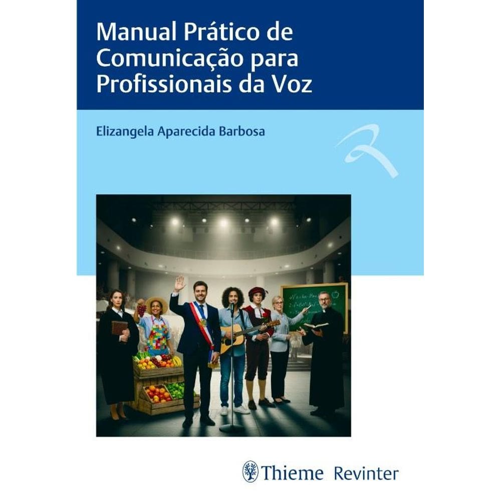 Manual Prático de Comunicação Para Profissionais da Voz