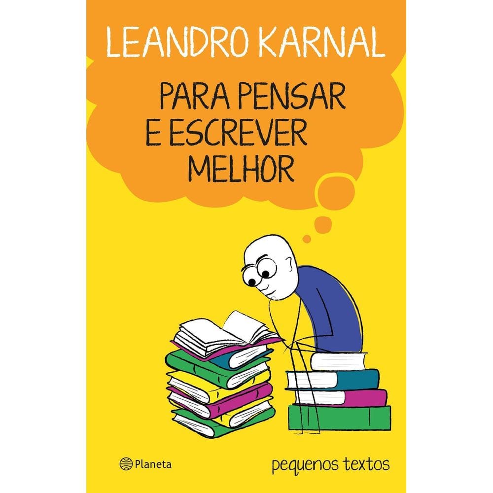 Para Pensar e Escrever Melhor - Pequenos Textos