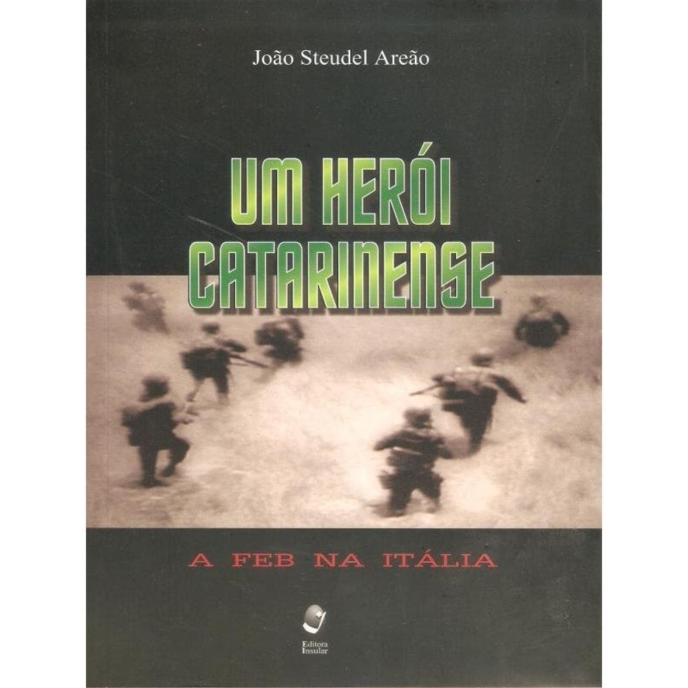 Um Herói Catarinense