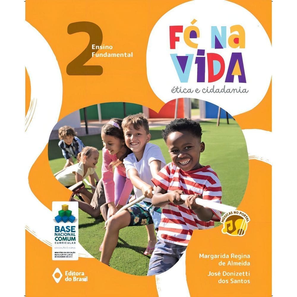 Fé Na Vida: Ética e Cidadania - 2º Ano - Ensino Fundamental I