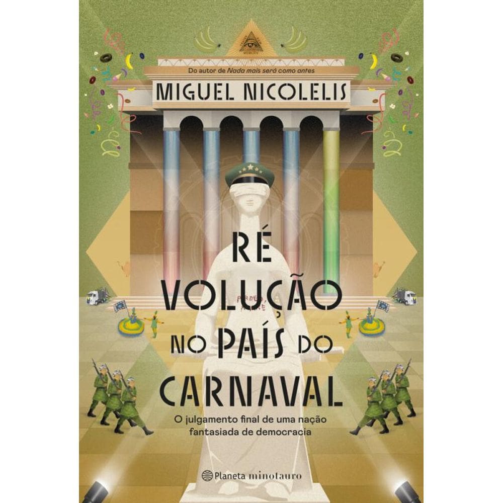 Ré Volução no país do Carnaval: O julgamento final de uma nação fantasiada de democracia
