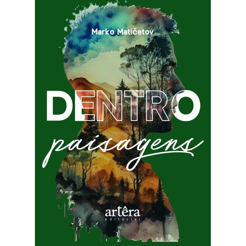 Dentro: Paisagens