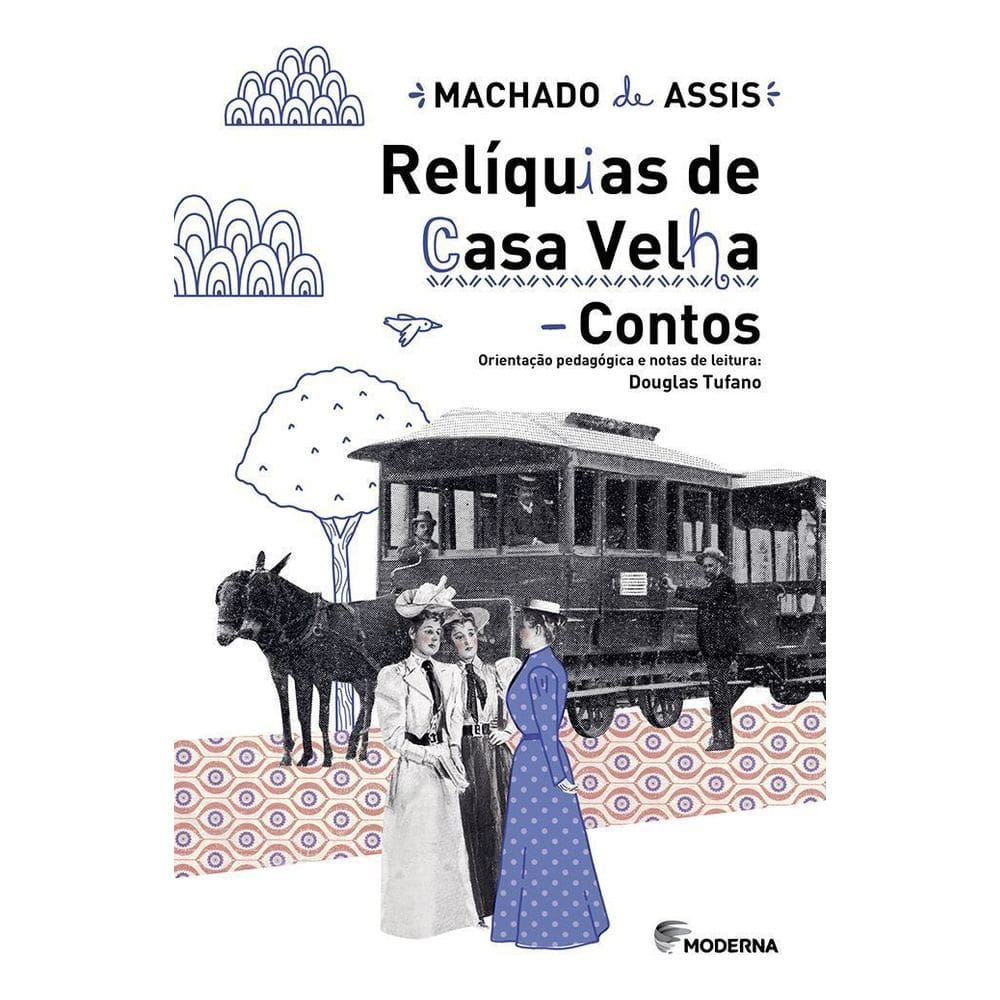 Reliquias de Casa Velha - Contos