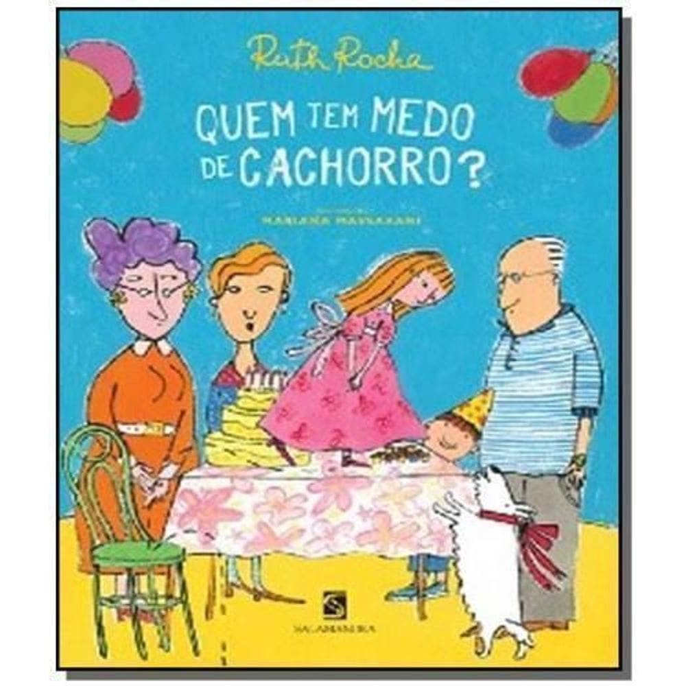 Quem Tem Medo De Cachorro?