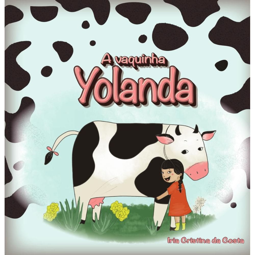 A vaquinha Yolanda