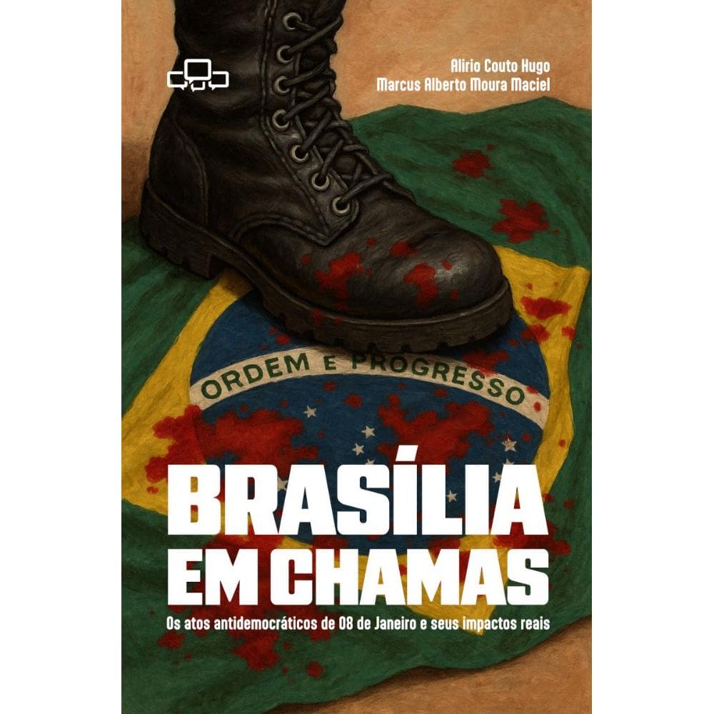 Brasília em chamas: os atos antidemocráticos de 08 de janeiro e seus impactos reais