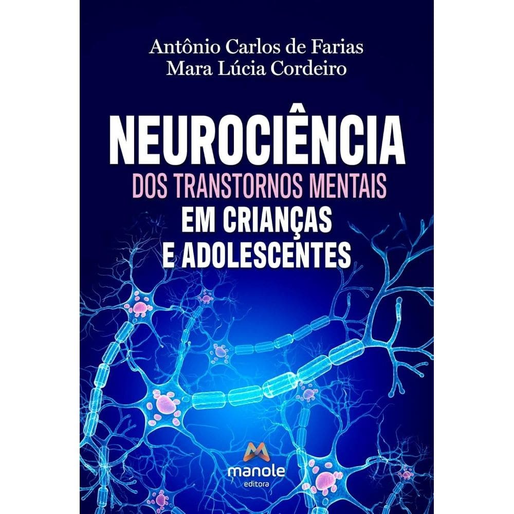 Neurociência dos transtornos mentais em crianças e adolescentes(3110)