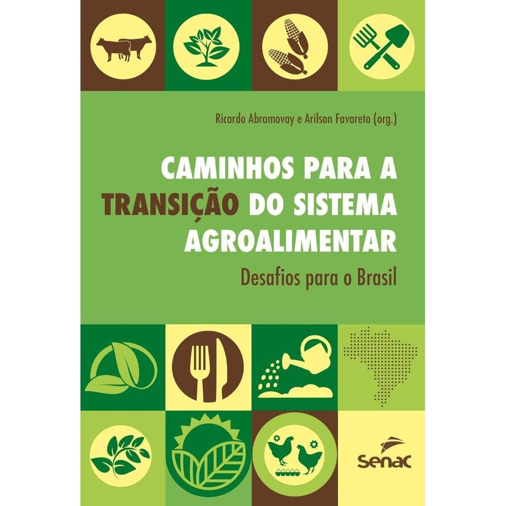 Caminhos para a transição do sistema agroalimentar
