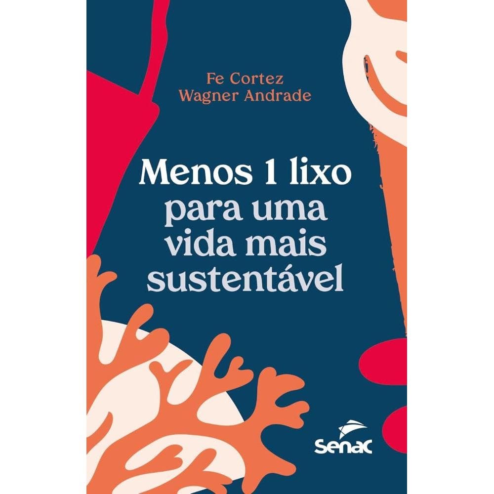 Menos 1 lixo para uma vida mais sustentável
