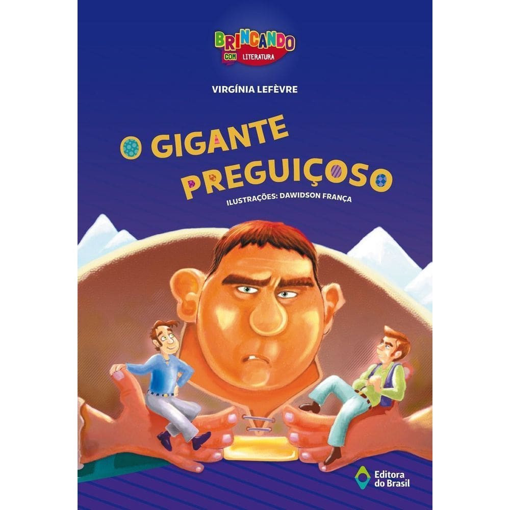 Gigante Preguicoso, O - Nova Edição