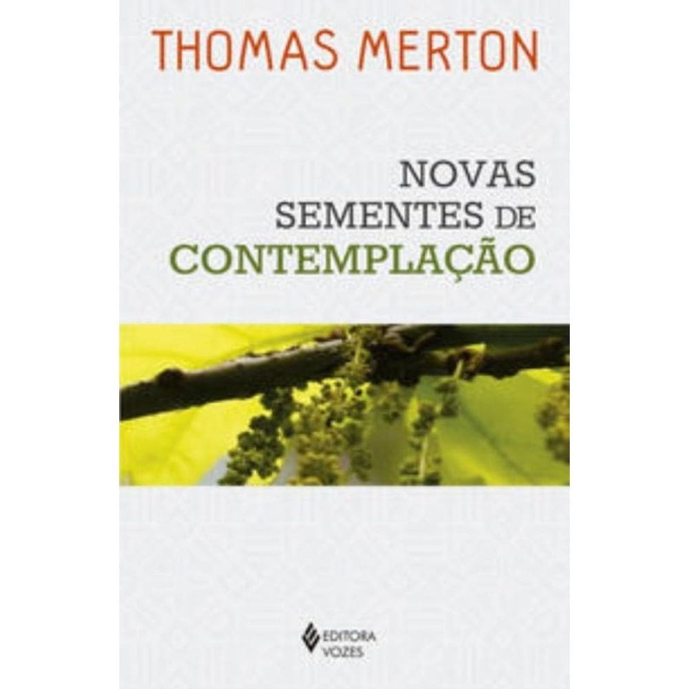 Novas sementes de contemplação