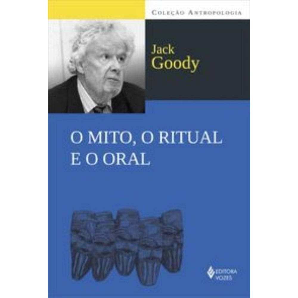 o Mito, o Ritual e o Oral