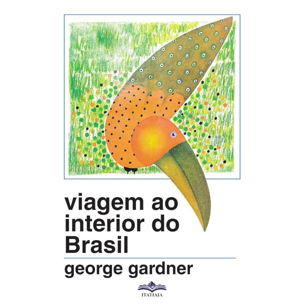 Viagem Ao Interior Do Brasil: Coleção Reconquista do Brasil