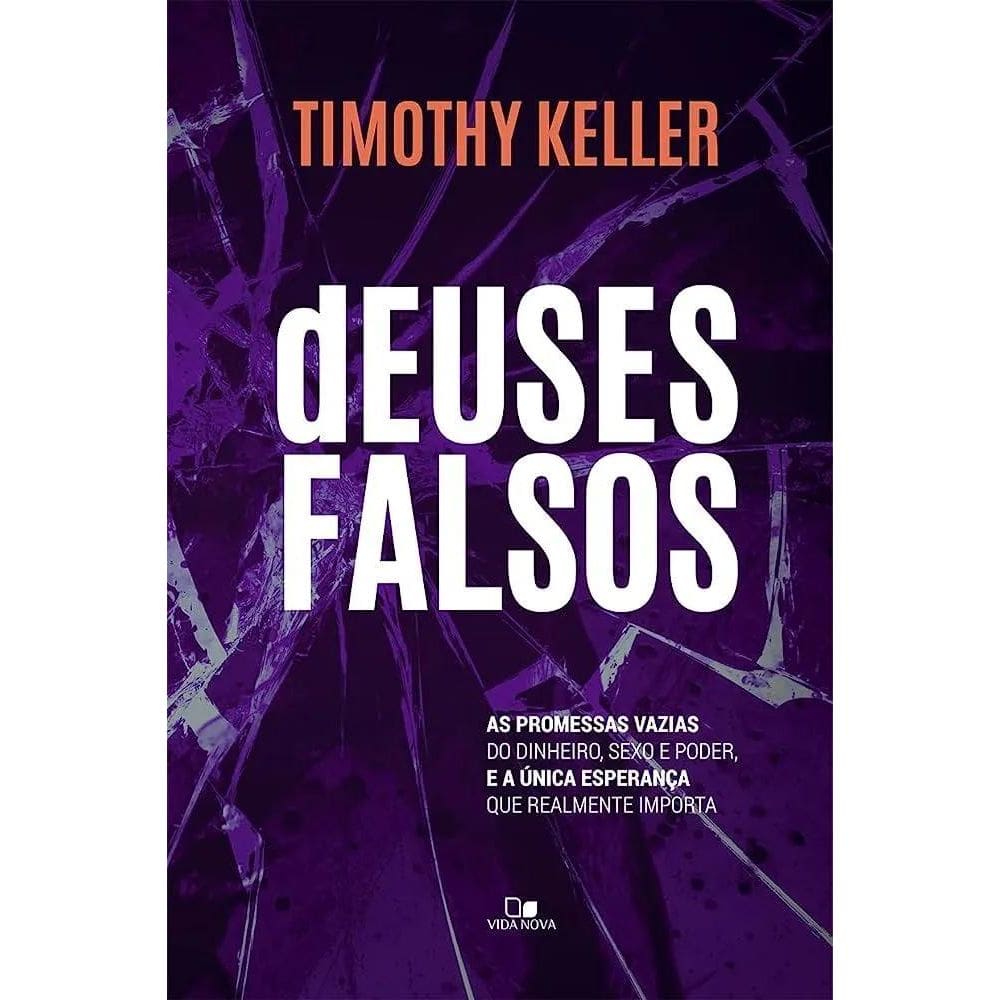 Livro Deuses Falsos Livro - Timothy Keller