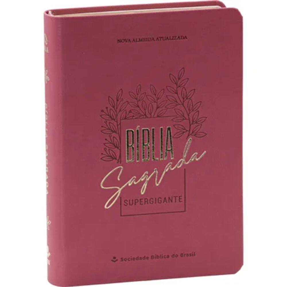 Bíblia Sagrada NAA Nova Almeida Atualizada Letra Supergigante Luxo Rosa