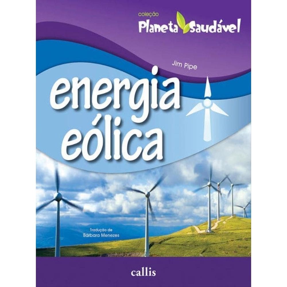Energia Eólica - Planeta Saudável