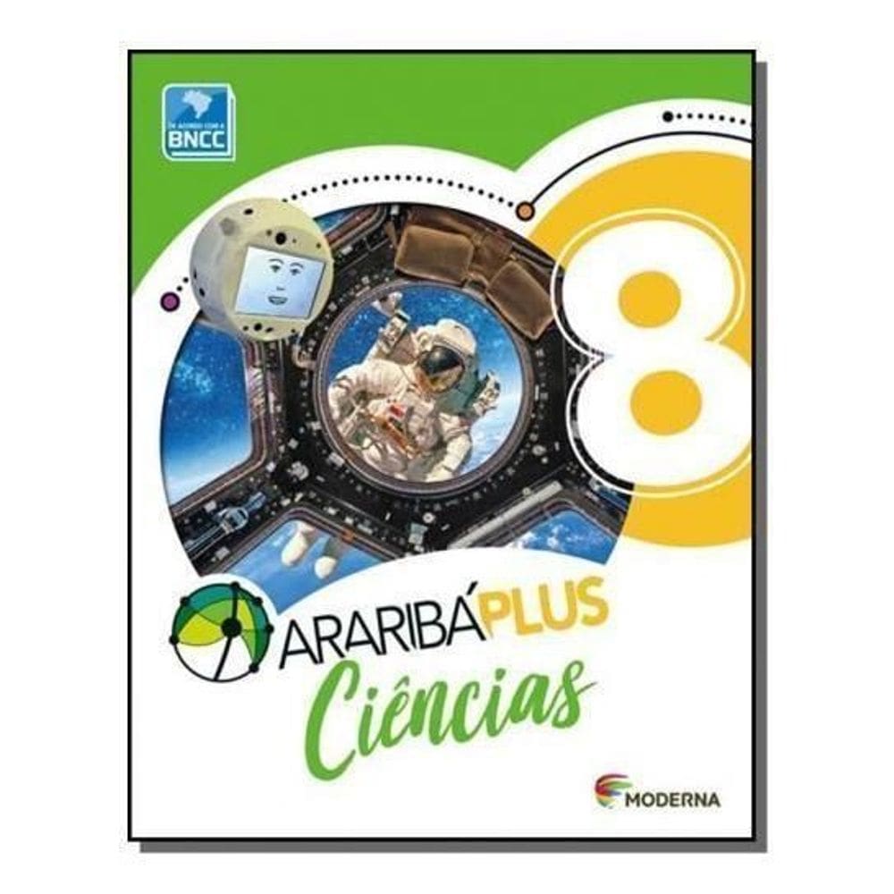 Araribá Plus - Ciências - 8º Ano - BNCC - 05Ed/18