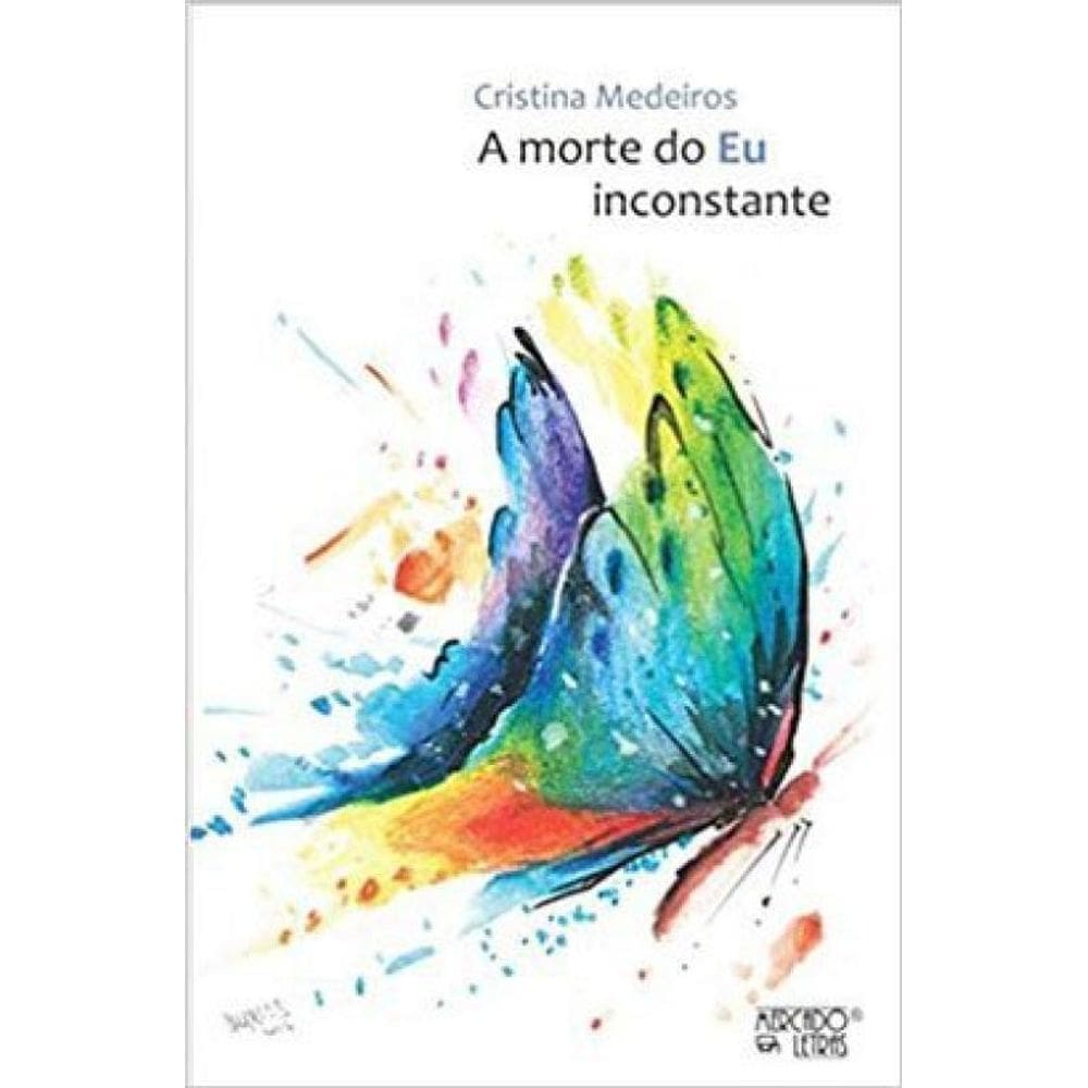 A Morte Do Eu Inconstante