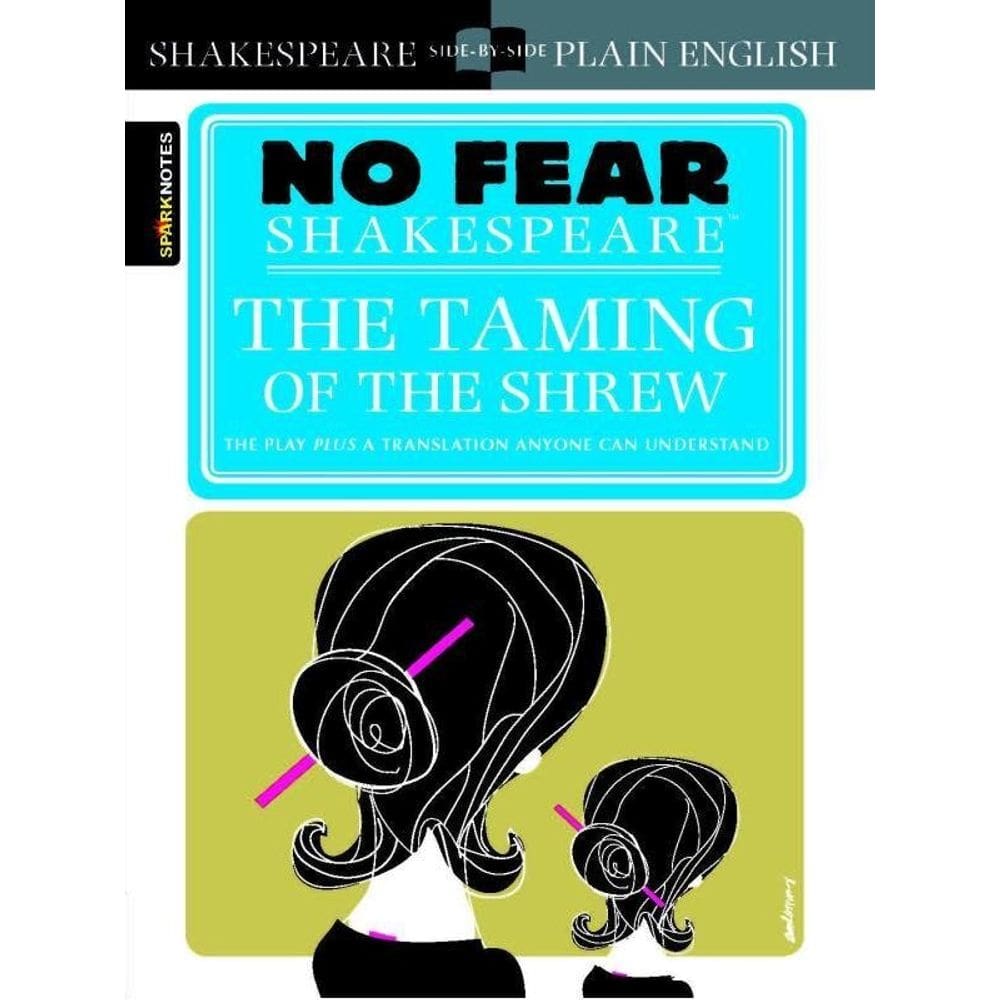 Taming Of The Shrew, The (No Fear Shakespeare)