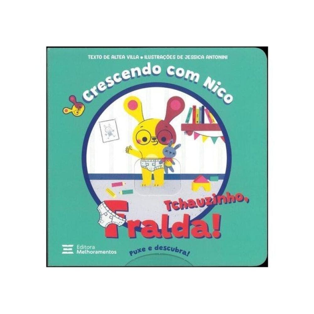 Tchauzinho, Fralda!
