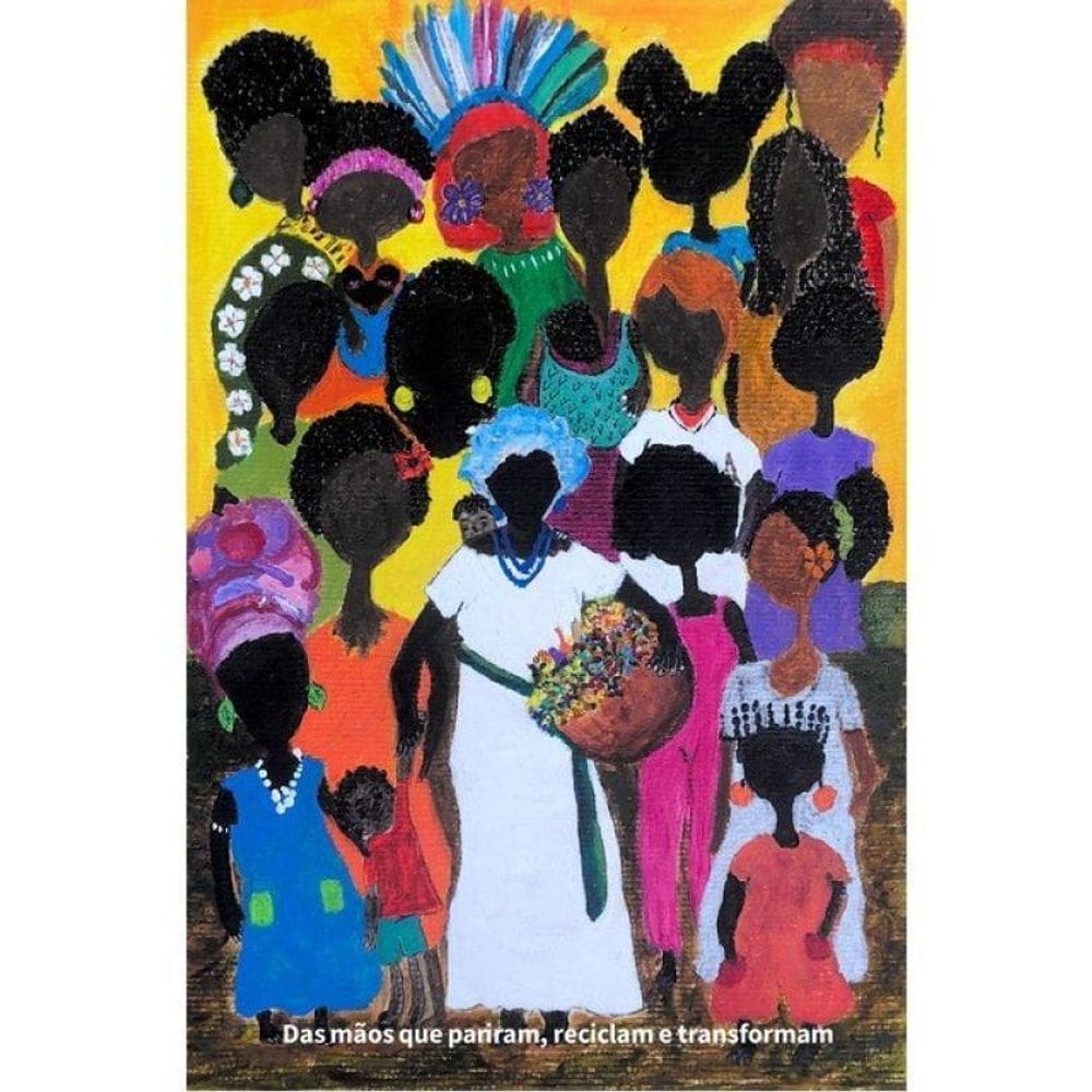 Das Mãos Que Pariram, Reciclam E Transformam